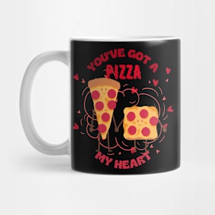 You've Got a Pizza My Heart 2 Mug